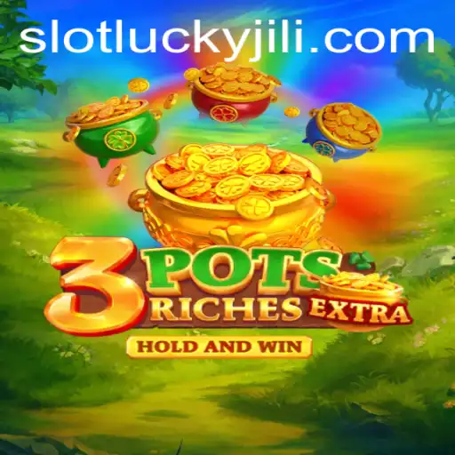 Discover the Exciting World of 3potsExtra and the Thrills of Lucky Slot JILI