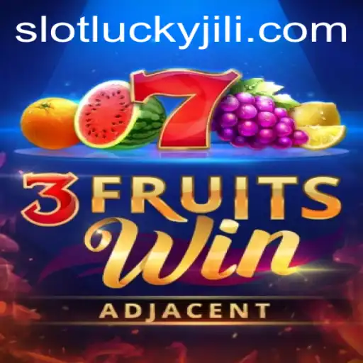 Unveiling the Thrills of 3FruitsWin: The Lucky Slot JILI