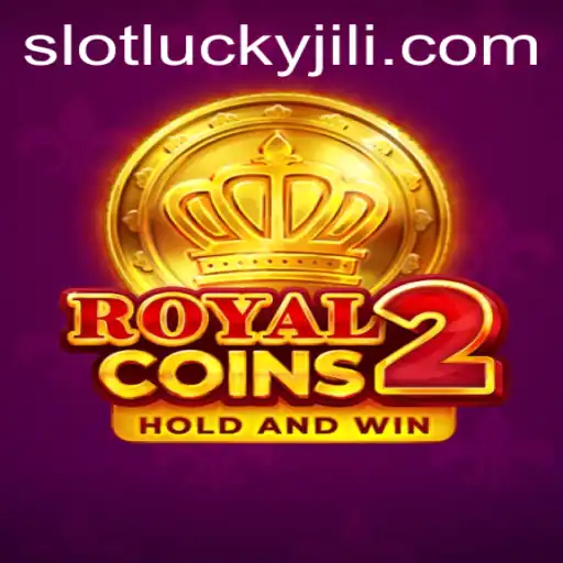 RoyalCoins2: Delving into the Excitement of Lucky Slot JILI