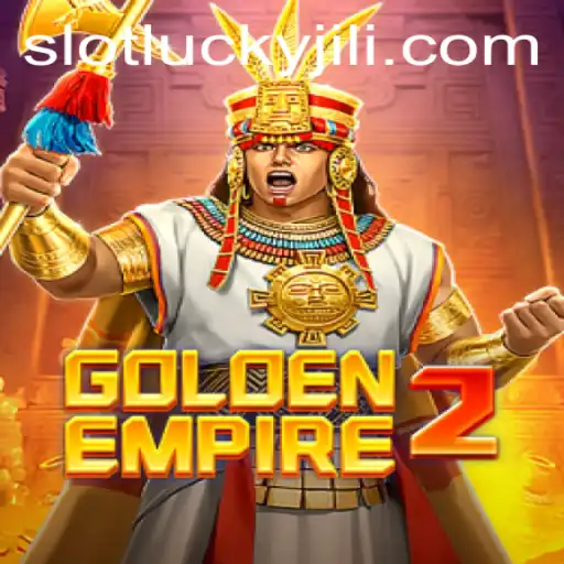 Discover the Excitement of GoldenEmpire2: The Ultimate Lucky Slot JILI Experience