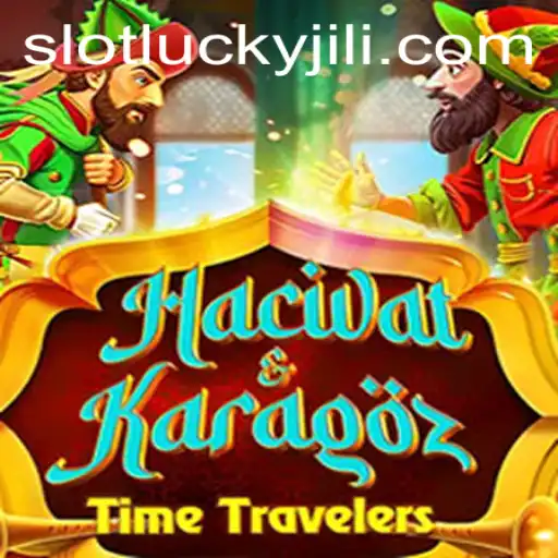 Discover HacivatandKaragoz: A Journey into the World of Lucky Slot JILI