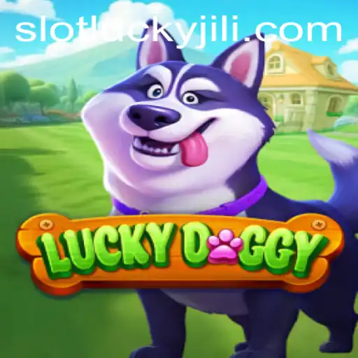 Explore the Thrilling World of LuckyDoggy and Lucky Slot JILI